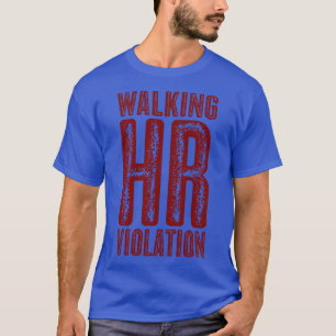Vintage Walking HR Violation Maroon Text T-Shirt