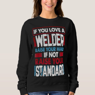 Vintage Welder Gifts For Women Wife Sarcasm Funny Sweatshirt