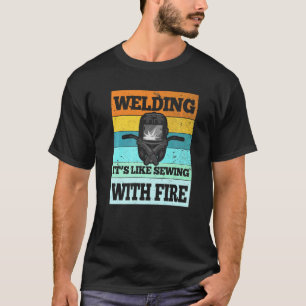 Vintage  Welder With Sayings For Men Women Welding T-Shirt