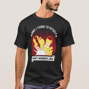 Vintage Welding For Dad Men Blacksmith Worker T-Shirt