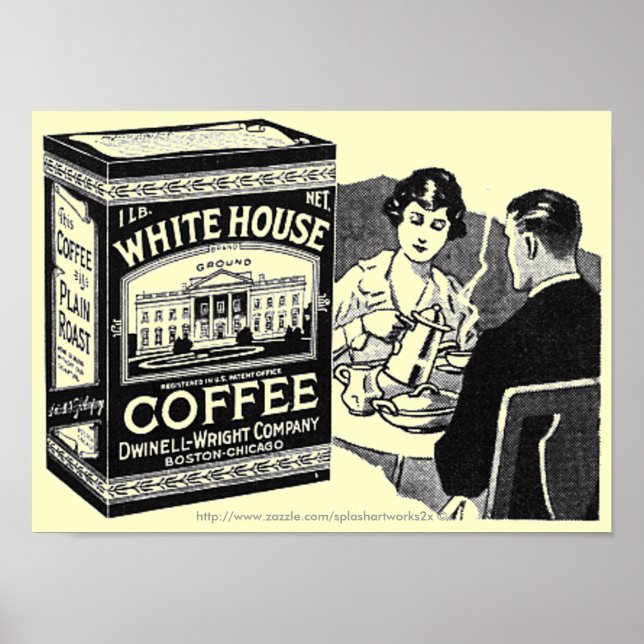 Vintage White House Coffee ad-poster Poster (Front)