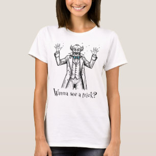 Vintage Wild Illusionist Wanna see a trick Women's T-Shirt