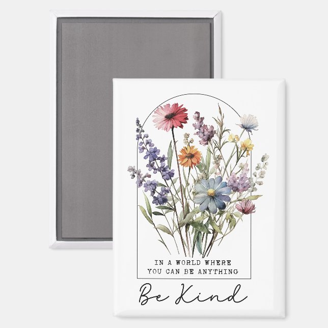 Vintage Wildflowers with Quote - Be Kind Magnet (Front/Back)
