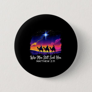 Vintage Wise Men Still Seek Him Jesus Faith 3 King 2 Inch Round Button