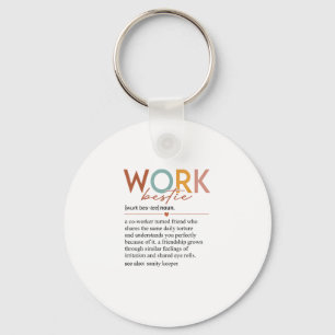 Vintage Work Bestie Definition Teachers Nurses Bos Keychain