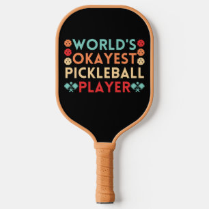 Vintage World's Okayest Pickleball Player Pickleball Paddle