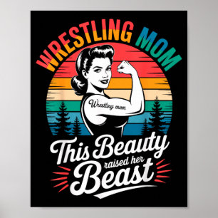 Vintage Wrestling Mom This Beauty Raised Wrestler Poster
