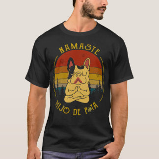 Vintage Yoga Namaste Hijo De Puta Hippie Bulldog L T-Shirt