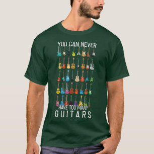 Vintage You Can Never Have Too Many Guitars Music  T-Shirt