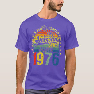 VintageYears Old June 1976 Decorations th Birthday T-Shirt