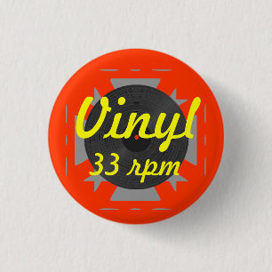 Vinyl 33 rpm 1 inch round button