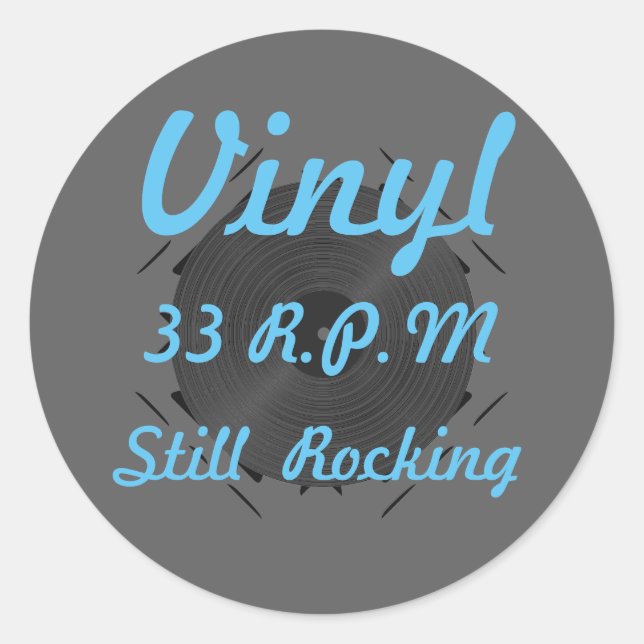 Vinyl 33 RPM Still Rocking Blue Classic Round Sticker (Front)