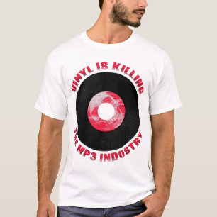 Vinyl is Killing the MP3 Industry Shirt