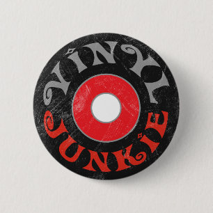 Vinyl Junkie 2 Inch Round Button