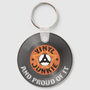Vinyl Junkie - And Proud of It Keychain