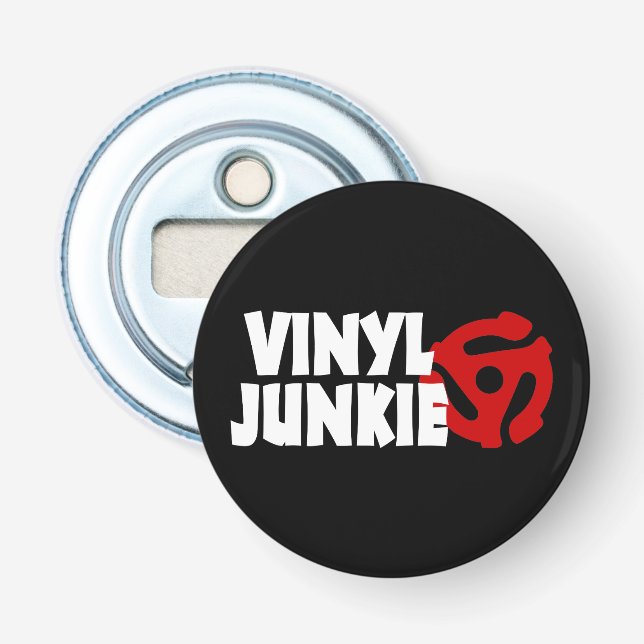 Vinyl Junkie Bottle Opener (Front)