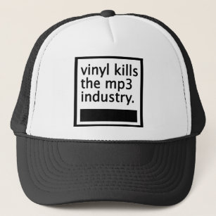 vinyl kills the mp3 industry - vintage trucker hat