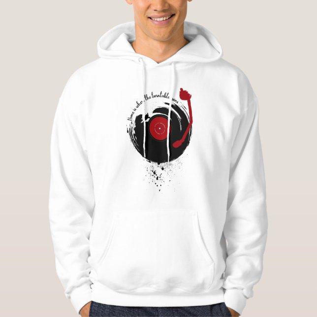 Vinyl Records Home Is Where The Turntable Spins Hoodie (Front)