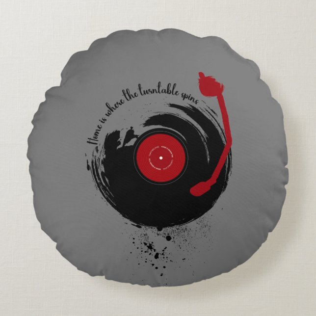 Vinyl Records Home Is Where The Turntable Spins Round Pillow (Front)