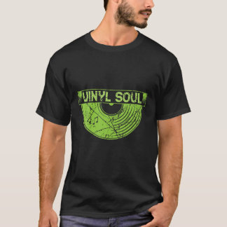 Vinyl Soul Musician Old School Music DJ Turntables T-Shirt