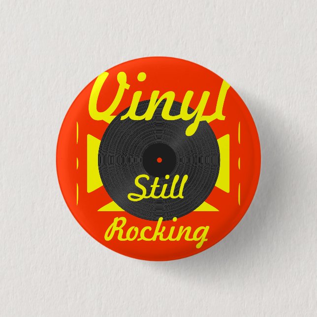 Vinyl Still Rocking 2 1 Inch Round Button (Front)