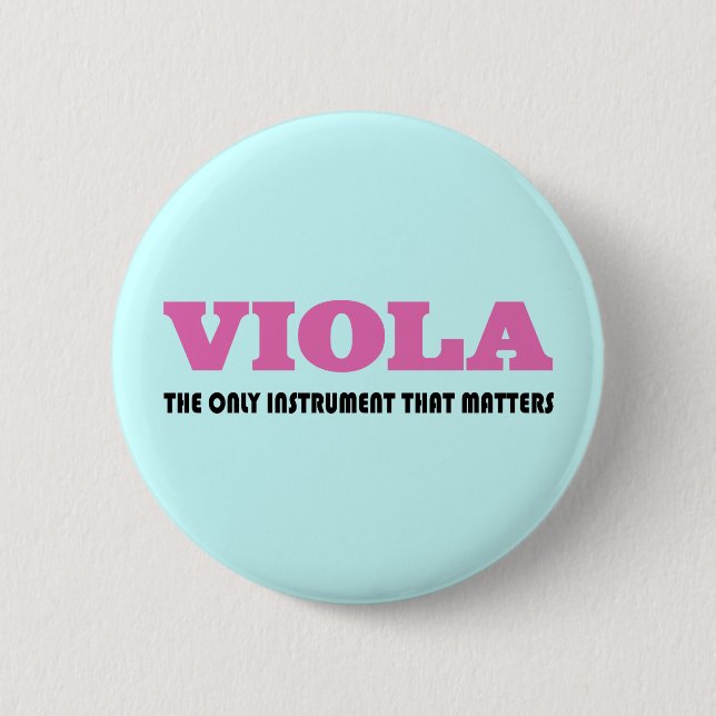 Viola Attitude Music Gift 2 Inch Round Button (Front)