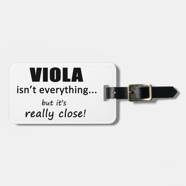 Viola Isn't Everything Luggage Tag (Front Horizontal)