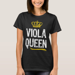 Viola Queen Women Girls Player  Cool Violist T-Shirt