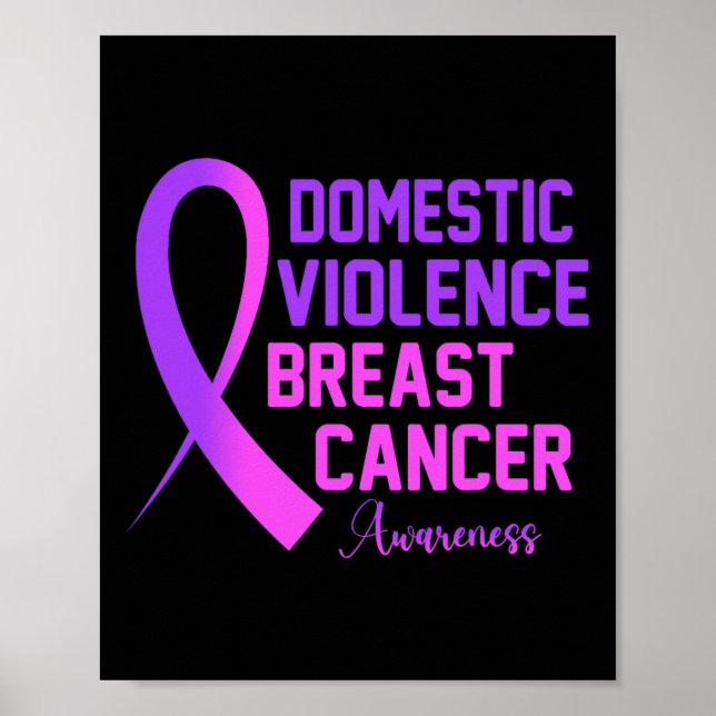 Violence And Breast Cancer Awareness Month  Poster (Front)