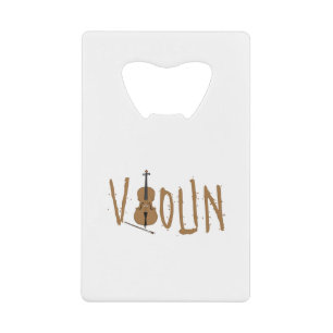 Violin Credit Card Bottle Opener