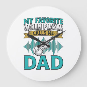 Violin Dad Shirt Favourite Violin Player Calls Me  Large Clock