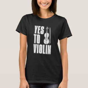 Violin Fiddle Fiddler  Violinist T-Shirt