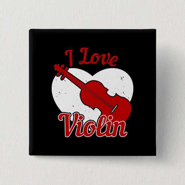 Violin - I Love Violin 2 Inch Square Button (Front)
