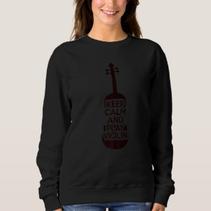 Violin Instrument Violin Player Violinist 1 Sweatshirt