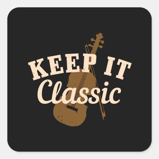 Violin - Keep It Classic Square Sticker (Front)
