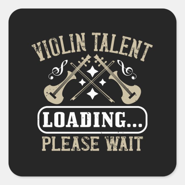 Violin - Violin Talent Loading Square Sticker (Front)