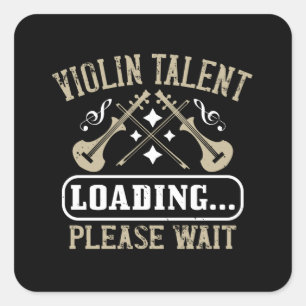 Violin - Violin Talent Loading Square Sticker