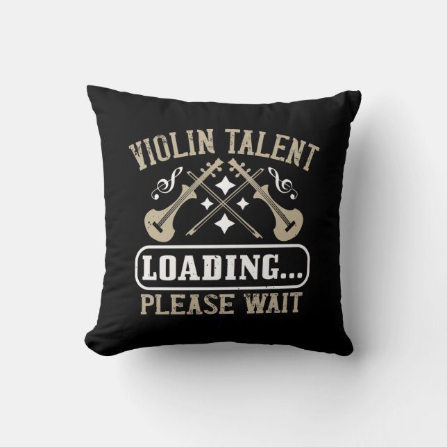 Violin - Violin Talent Loading Throw Pillow (Front)