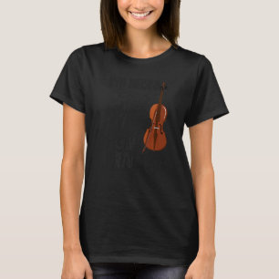 Violin Violinist I'm Nicer After Violin Practice T-Shirt