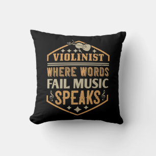Violin - Where Words Fail Music Speaks Throw Pillow