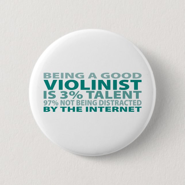 Violinist 3% Talent 2 Inch Round Button (Front)