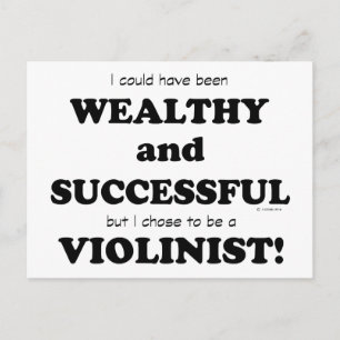Violinist Wealthy & Successful Postcard