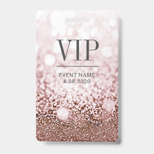 VIP Access Event Elegant Rose Gold Glitter Badge