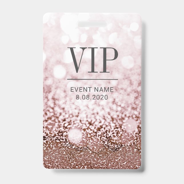VIP Access Event Elegant Rose Gold Glitter Badge (Front)