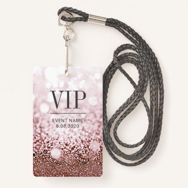 VIP Access Event Elegant Rose Gold Glitter Badge (Front with Lanyard)