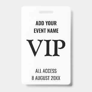 VIP Access l Backstage Pass Music Festival White   Badge