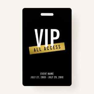 VIP All Access Black White Gold ID Badge