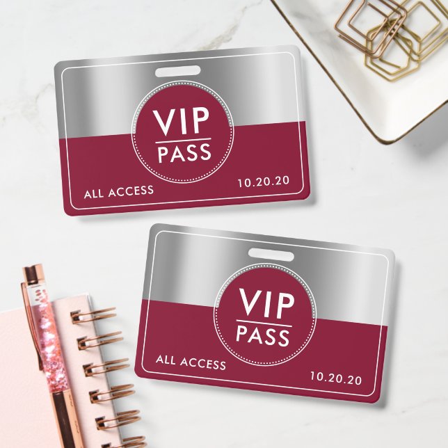 VIP All Access Event Metallic Silver Burgundy Badge (Office)