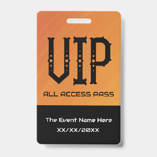 VIP All Access Pass Ticket Holder ID Badge