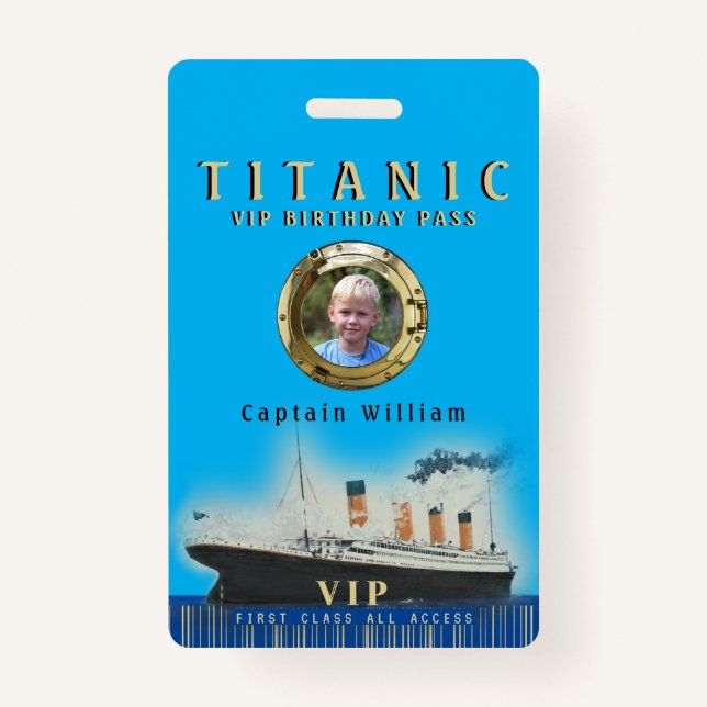 VIP All Access Titanic Birthday Badge (Front)